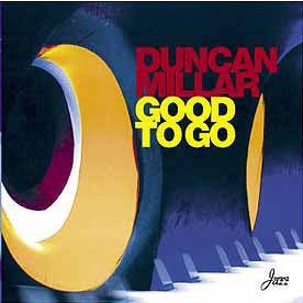 MILLAR, DUNCAN - GOOD TO GO