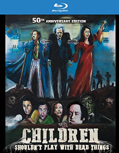 CHILDREN SHOULDN'T PLAY WITH DEAD THINGS - BLU-50TH ANNIVERSARY EDITION