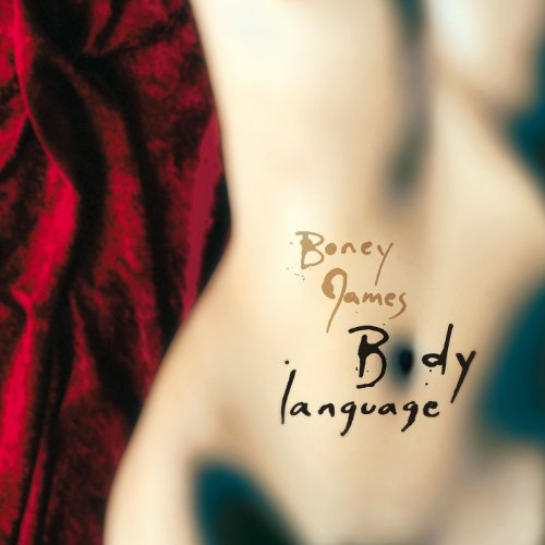 JAMES, BONEY - BODY LANGUAGE