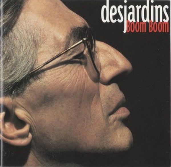 DESJARDINS, RICHARD - BOOM BOOM