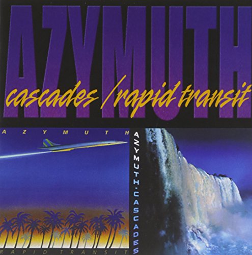 AZYMUTH - CASCADES & RAPID TRANSIT