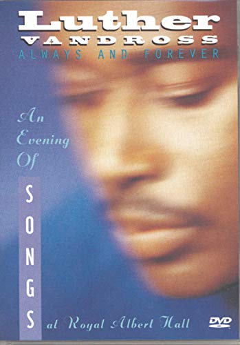 VANDROSS;LUTHER ALWAYS AND FOREVER: AN E