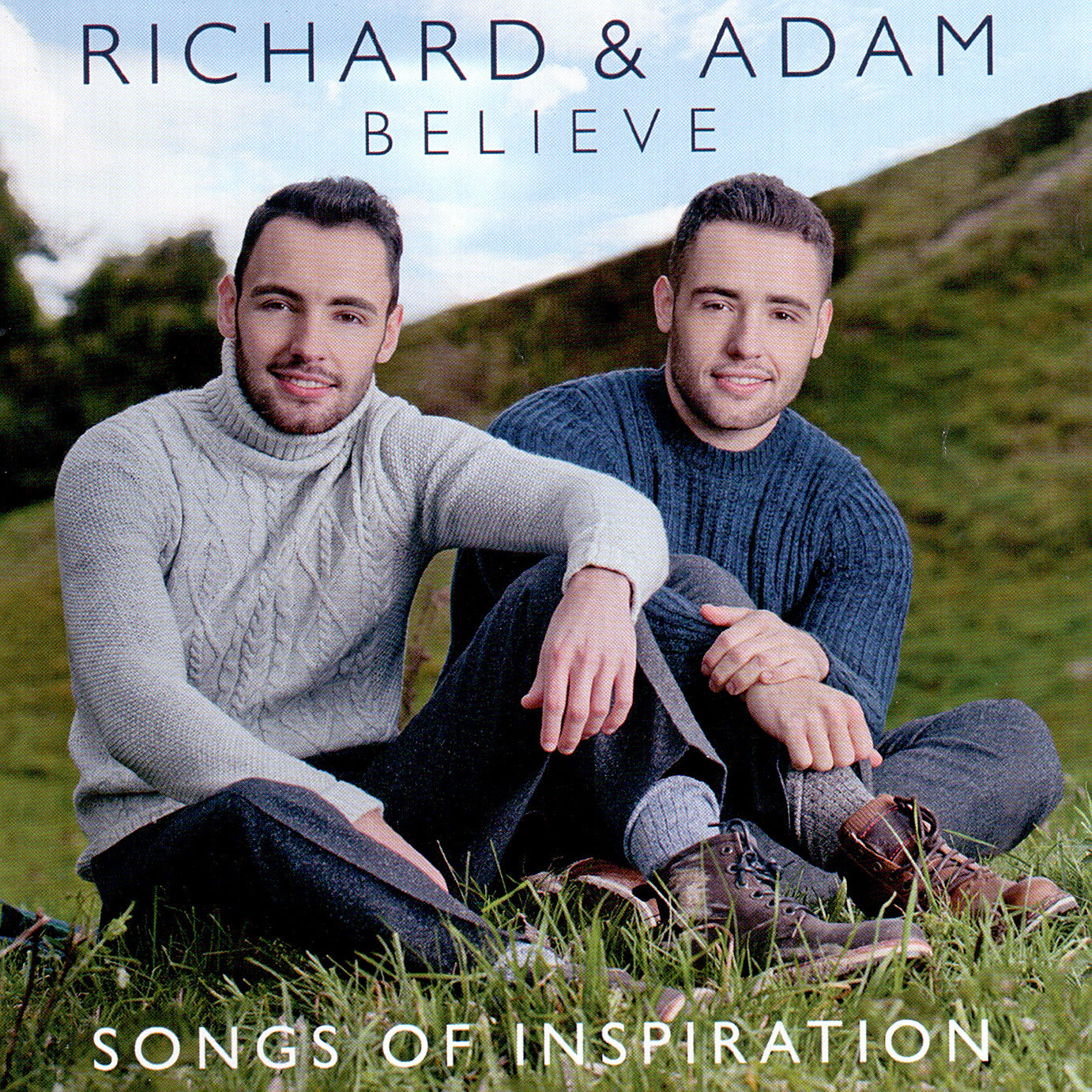 RICHARD & ADAM - BELIEVE: SONGS OF INSPIRATION