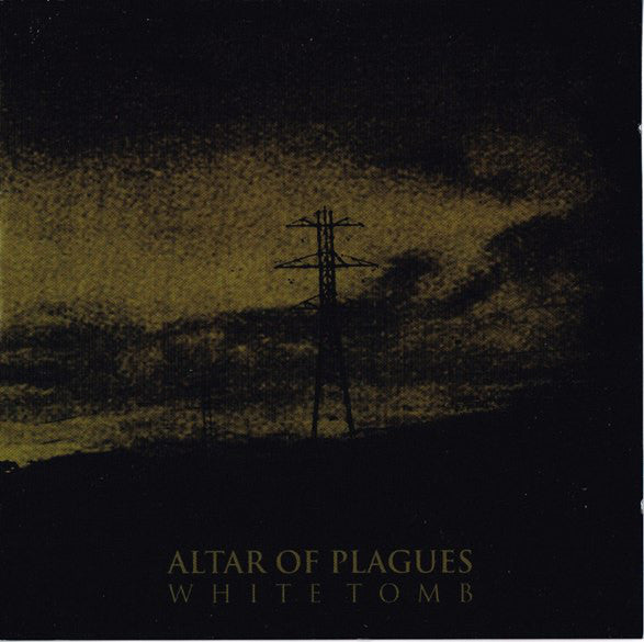 ALTAR OF PLAGUES - WHITE TOMB