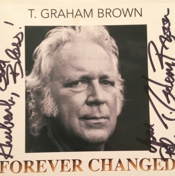 BROWN, T. GRAHAM - FOREVER CHANGED
