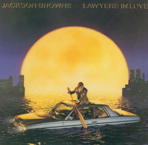 JACKSON BROWNE - LAWYERS IN LOVE