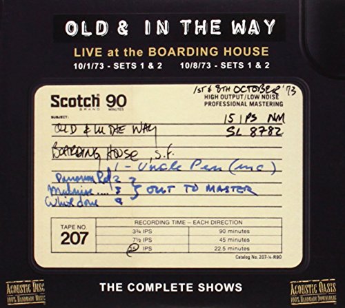 OLD & IN THE WAY (JERRY GARCIA) - LIVE AT THE BOARDING HOUSE (OCT 1&8 1973