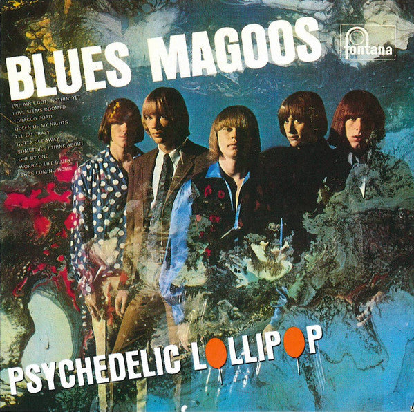 BLUES MAGOOS - PSYCHEDELIC LOLLIPOP (REMASTERED)