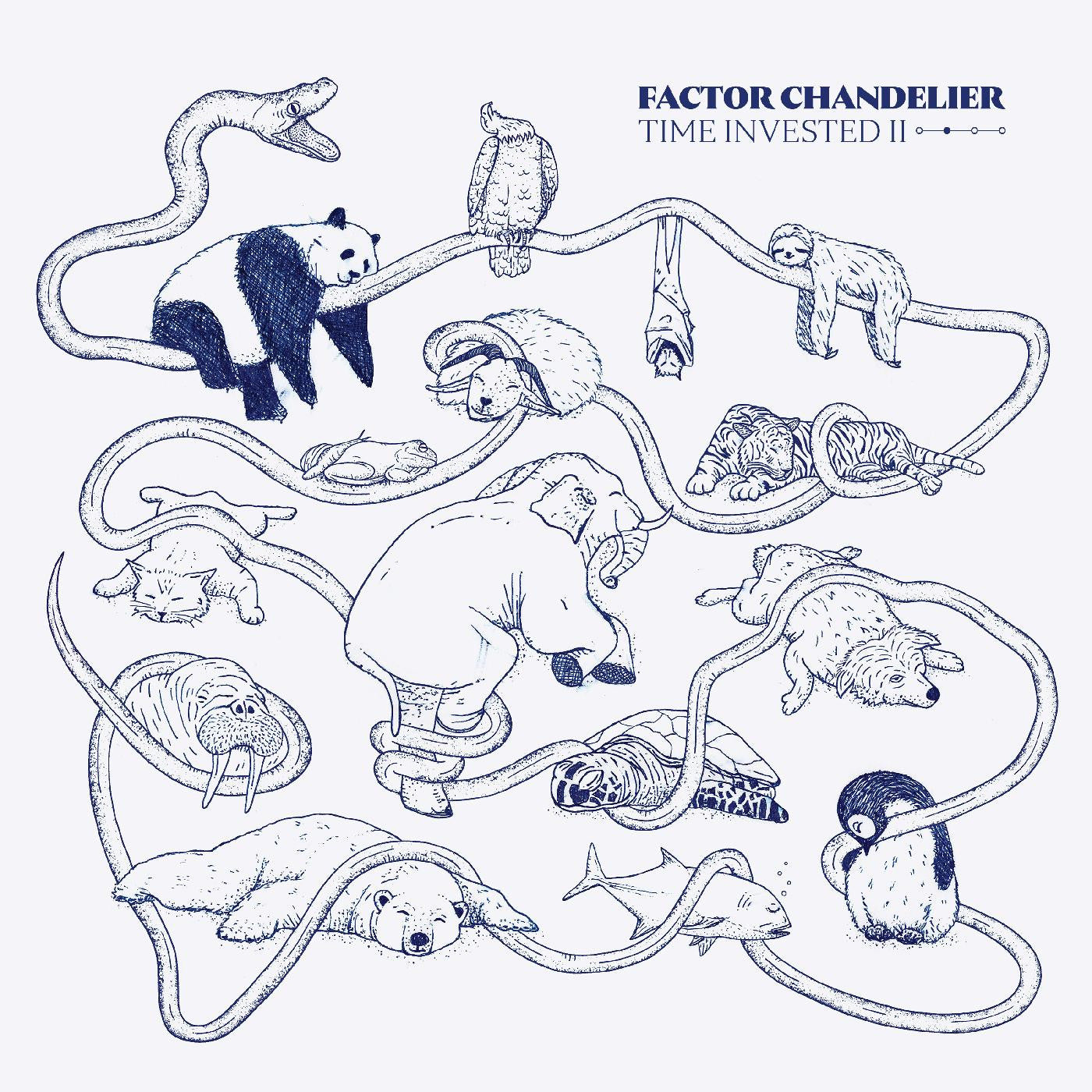FACTOR CHANDELIER - TIME INVESTED II (DELUXE EDITION)