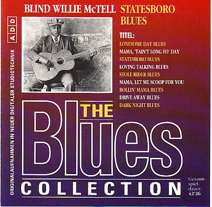 MCTELL, BLIND WILLIE - STATESBORO BLUES (REMASTERED)