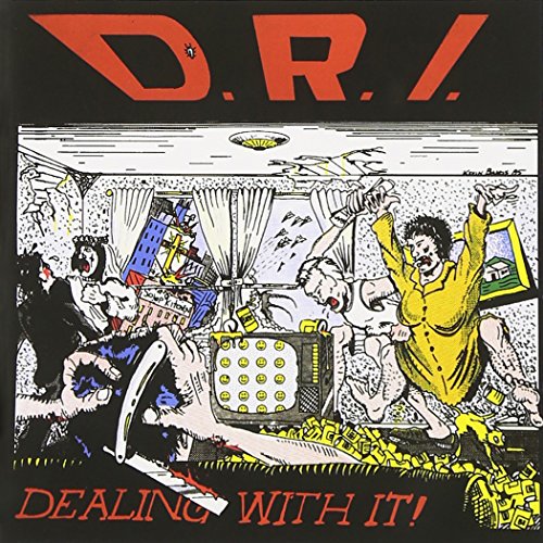 D.R.I. - DEALING WITH IT (DELUXE EDITION)