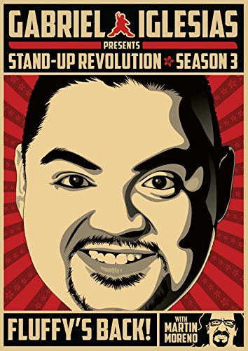 GABRIEL IGLESIAS PRESENTS STAND-UP REVOLUTION: SEASON THREE