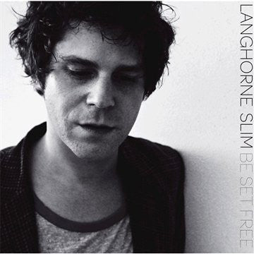 LANGHORNE, SLIM - BE SET FREE