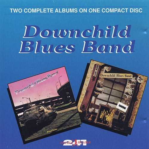 DOWNCHILD BLUES BAND - DANCING & ROAD FEVER (2 LPS ON 1 CD)