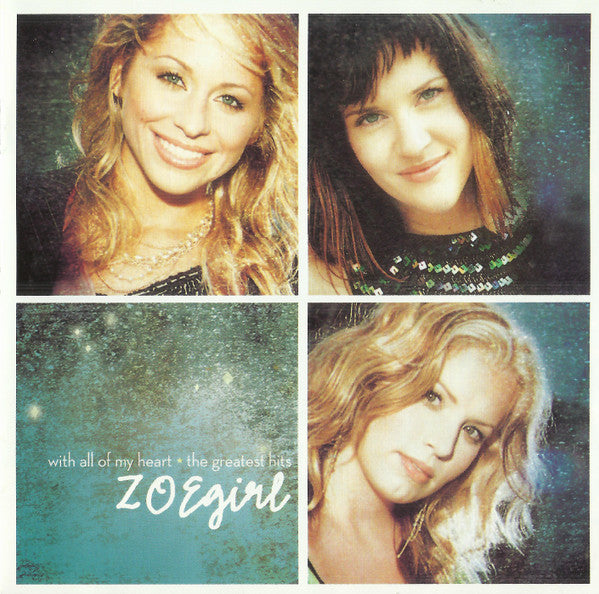 ZOEGIRL - WITH ALL OF MY HEART: GR HITS