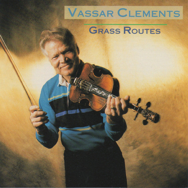 CLEMENTS, VASSAR - GRASS ROUTES