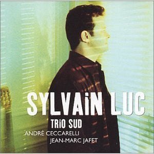 LUC, SYLVAIN - TRIO SUD