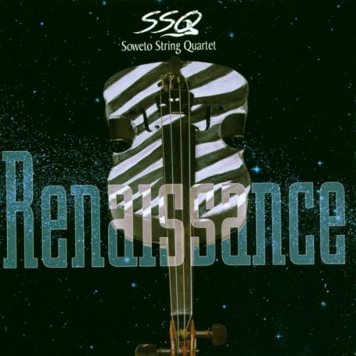 SOWETO STRING QUARTET - RENAISSANCE
