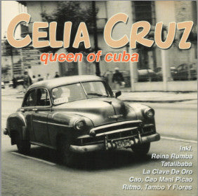 CRUZ, CELIA - QUEEN OF RUMBA