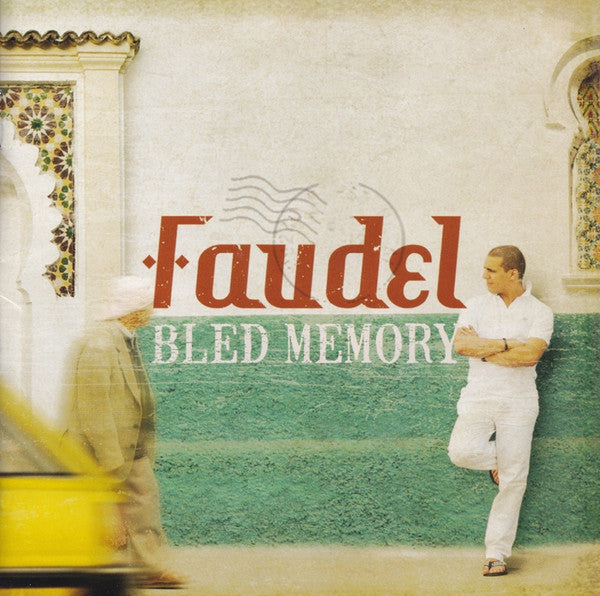 FAUDEL - BLED MEMORY