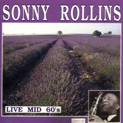 ROLLINS, SONNY - LIVE MID-60'S