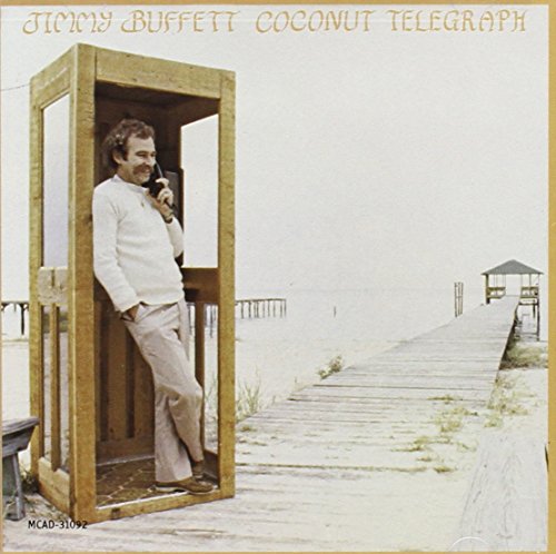 JIMMY BUFFETT - COCONUT TELEGRAPH
