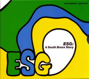 ESG - A SOUTH BRONX STORY