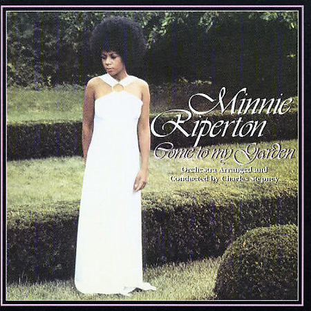 RIPERTON, MINNIE - COME TO MY GARDEN