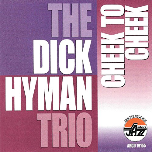 HYMAN, DICK - CHEEK TO CHEEK