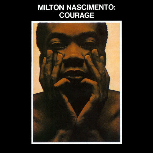 NASCIMENTO, MILTON - COURAGE