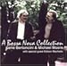 BERTONCINI, GENE & MICHAEL MOORE - A BOSSA NOVA COLLECTION