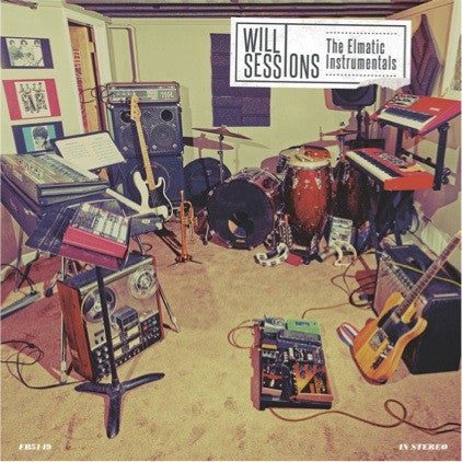 WILL SESSIONS - ELMATIC INSTRUMENTALS