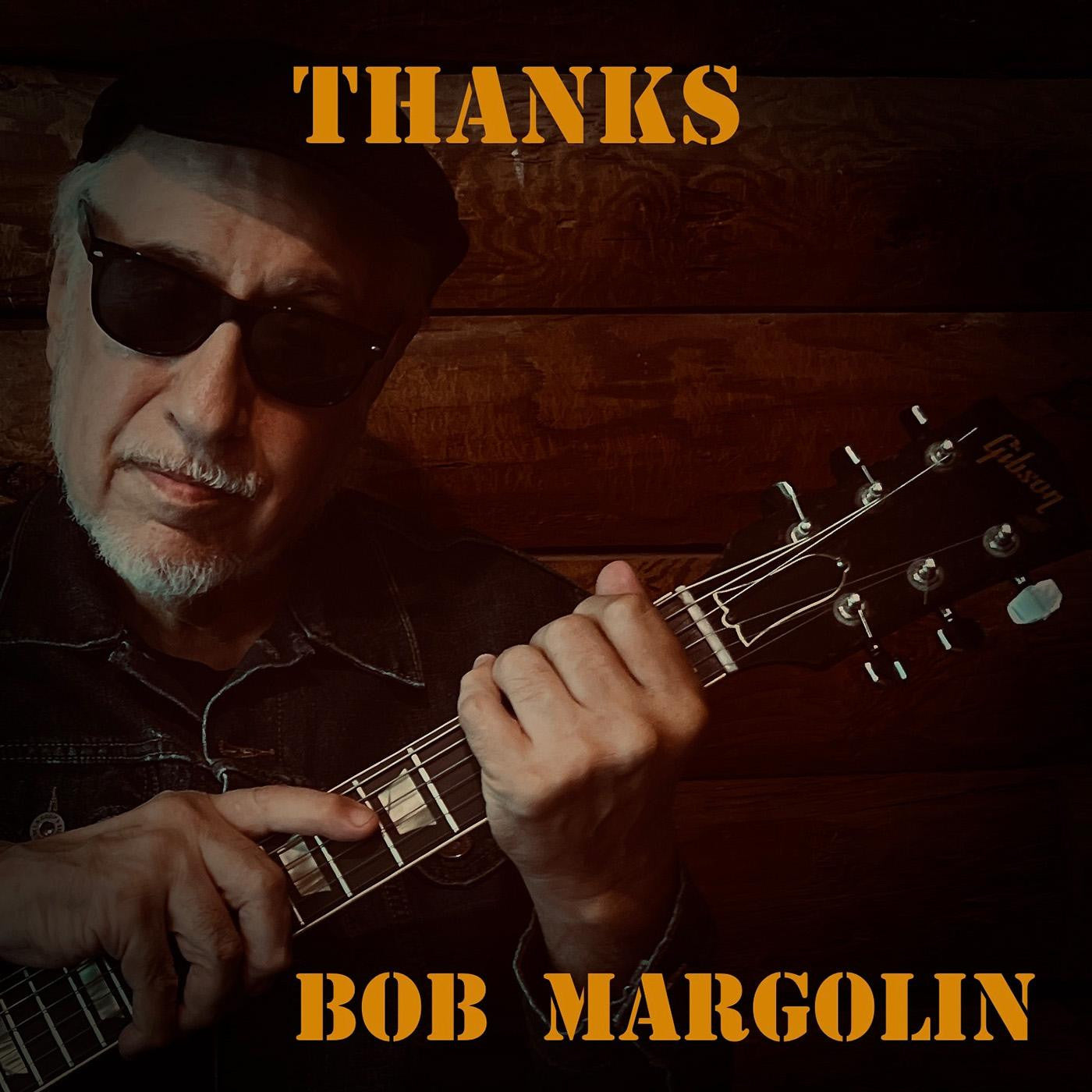 MARGOLIN, BOB - THANKS