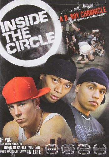 INSIDE THE CIRCLE: A B-BOY CHRONICLE - DVD