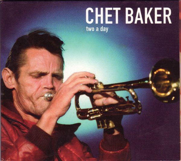 BAKER, CHET - TWO A DAY