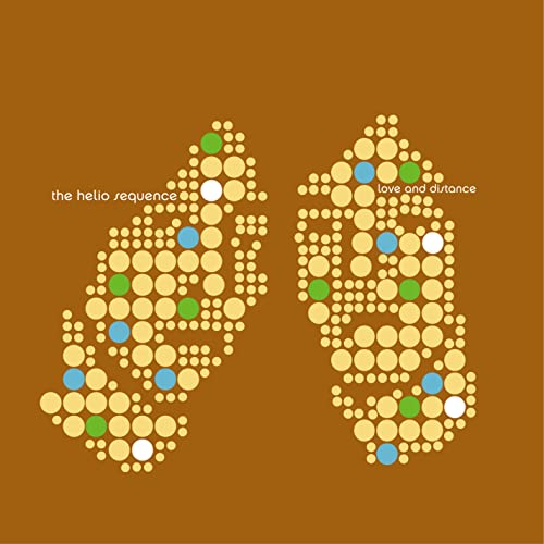 HELIO SEQUENCE - LOVE & DISTANCE