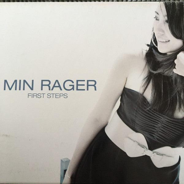 RAGER, MIN - FIRST STEPS