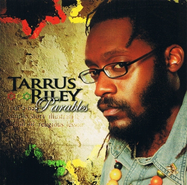 RILEY, TARRUS - PARABLES
