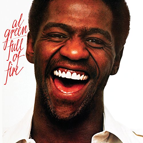 AL GREEN - FULL OF FIRE