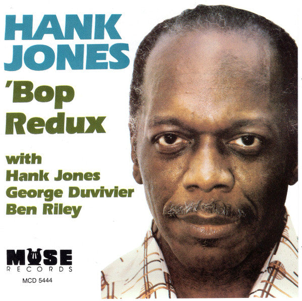 JONES, HANK - BOP REDUX