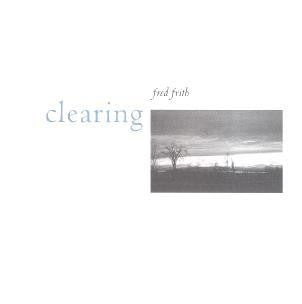 FRITH, FRED - CLEARING