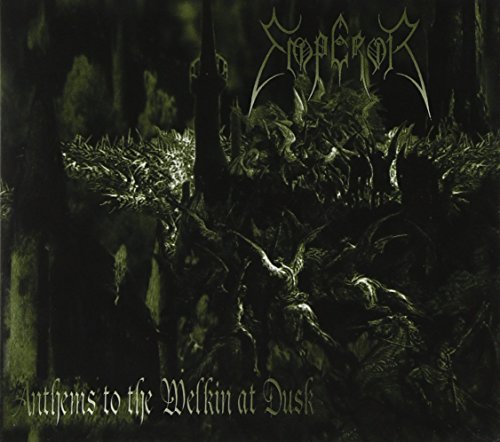 EMPEROR - ANTHEMS TO THE WELKIN AT DUSK (RE-ISSUE)