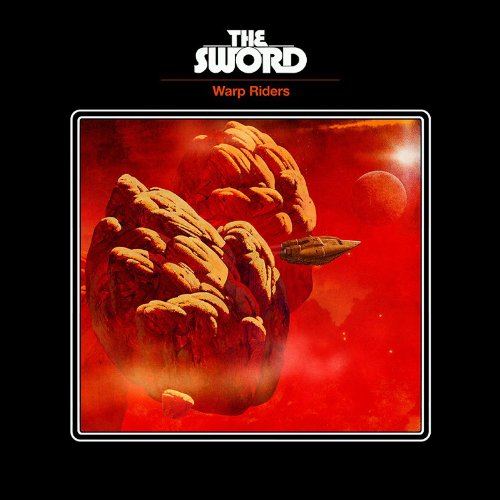THE SWORD - WARP RIDERS