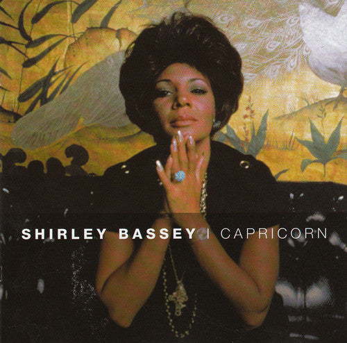 BASSEY, SHIRLEY - I CAPRICORN (REISSUE)