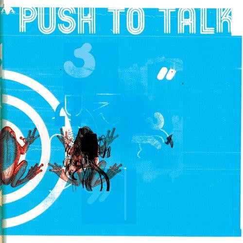 PUSH TO TALK - ST
