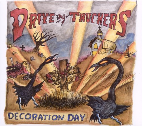 DRIVE-BY TRUCKERS - DECORATION DAY (CD)