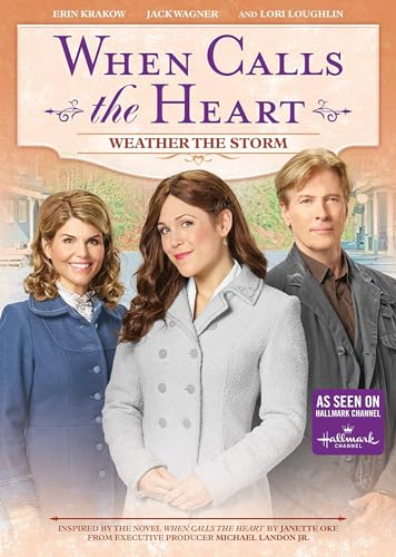 WHEN CALLS THE HEART: WEATHER THE STORM - DVD