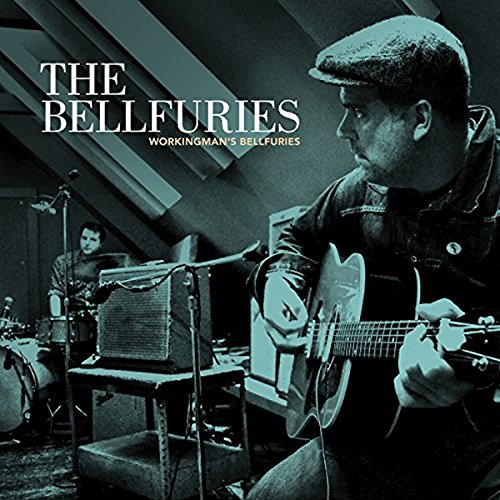 BELLFURIES - WORKINGMAN'S BELLFURIES