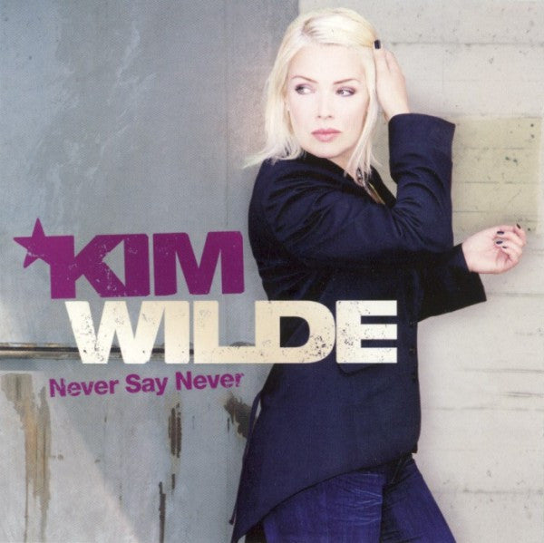 WILDE, KIM - NEVER SAY NEVER