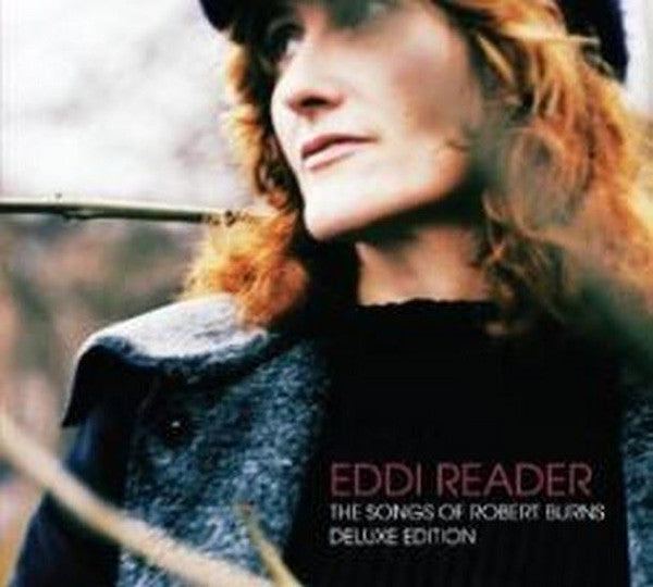 READER, EDDI - SONGS OF ROBERT BURNS (DLX)